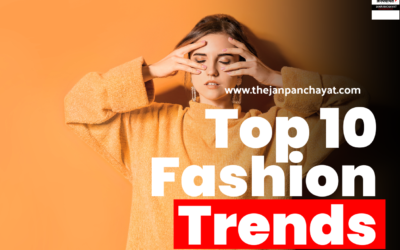 2026 के Top 10 Fashion Trends जो हर भारतीय को जानने चाहिए